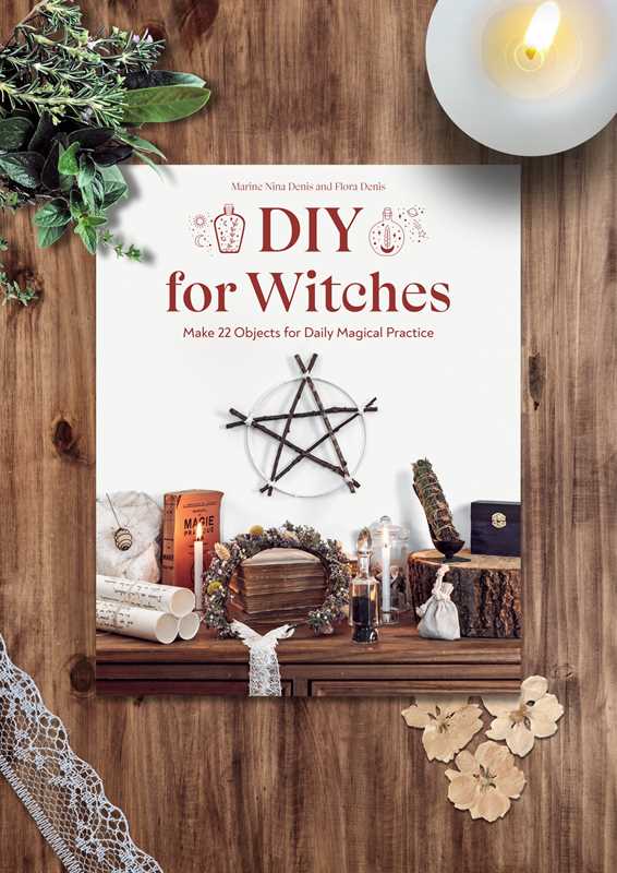 DIY for Witches by Marine Nina Denis: Paperback; 160 pages / English