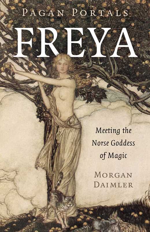 Pagan Portals - Freya by Morgan Daimler: Paperback; 104 pages / English