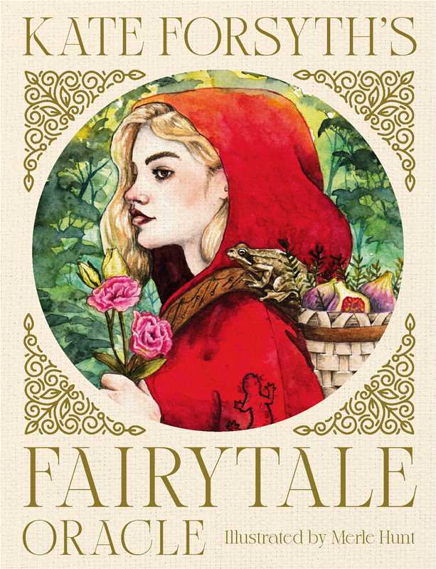 Kate Forsyth's Fairytale Oracle by Dr Kate Forsyth: Flashcards; 144 pages / English