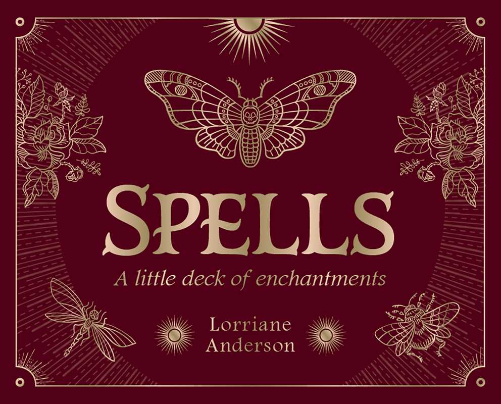 Spells: A little deck of enchantments by Lorriane Anderson: Flashcards; 40 pages / English