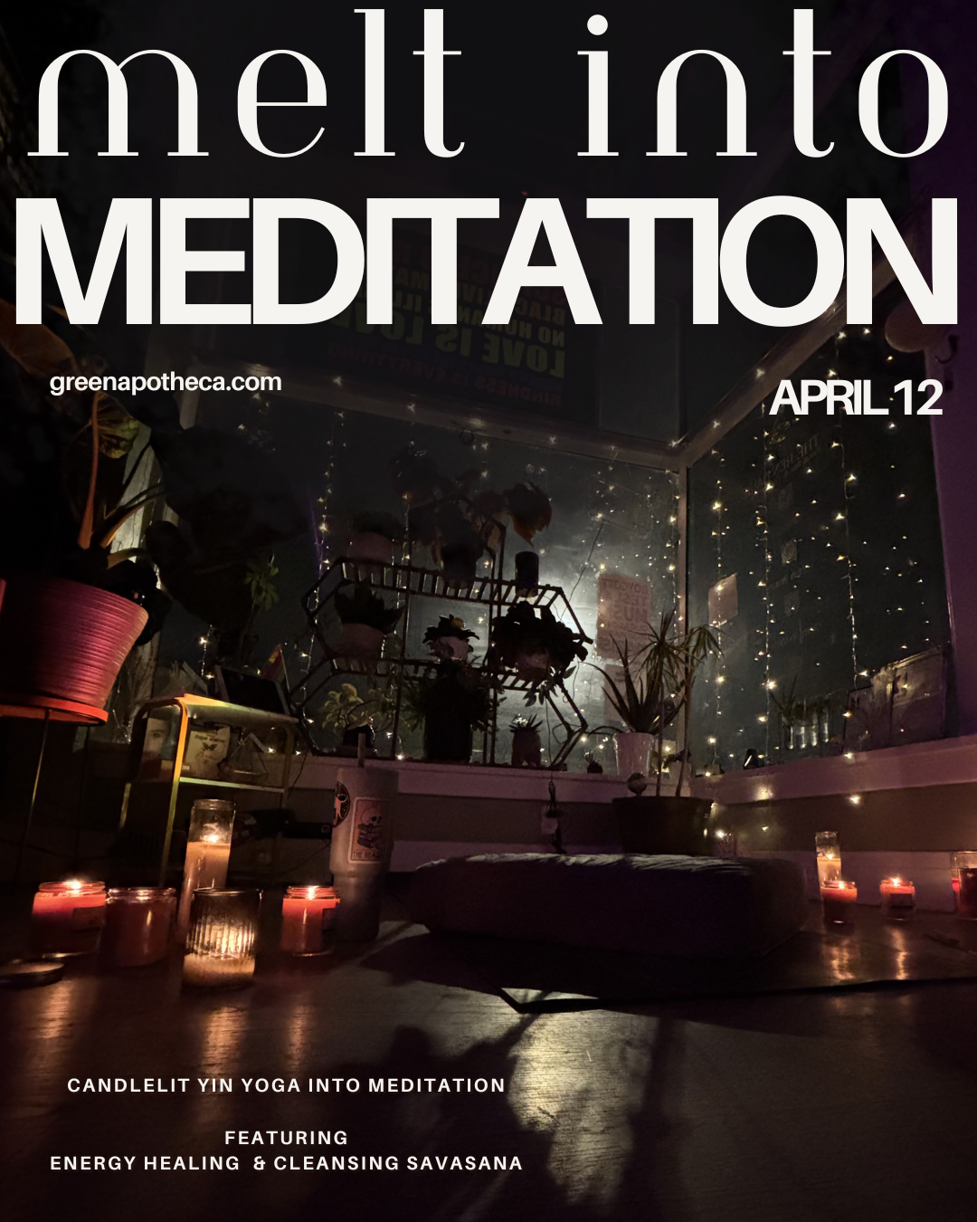 Melt into Meditation | Candlelit Yin & Energy Healing | April 12