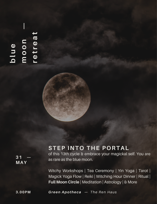 Blue Moon Retreat | May 31
