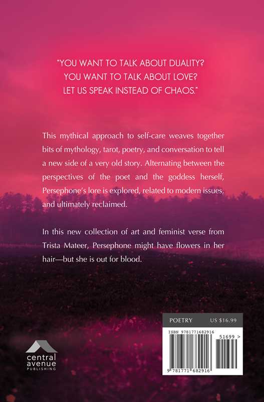 Persephone Made Me Do It by Trista Mateer